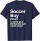 Soccer Boy Definition Funny Sports T-Shirt - T-Shirt | Navy