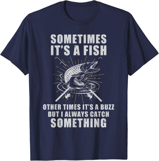 Catch a Fish Or a Buzz Drinking Bass Fishing Gift T-Shirt - T-Shirt | Navy