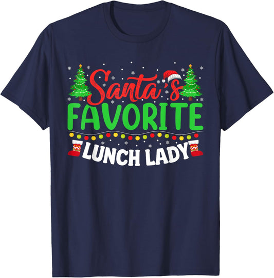 Santa's Favorite School Lunch Lady Christmas Gifts Women T-Shirt - T-Shirt | Navy