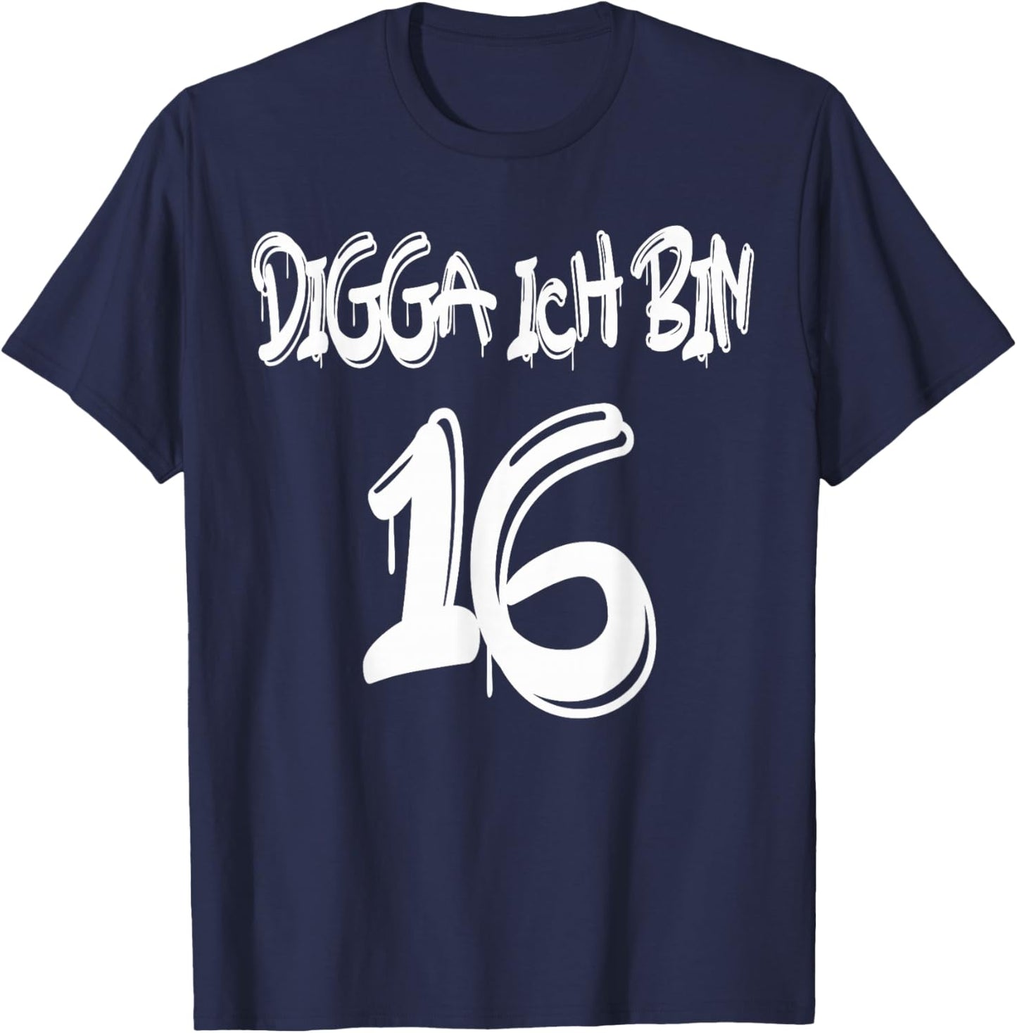 Geschenkidee zum 16. Geburtstag - Digga ich bin 16 T-Shirt - T-Shirt | Navy