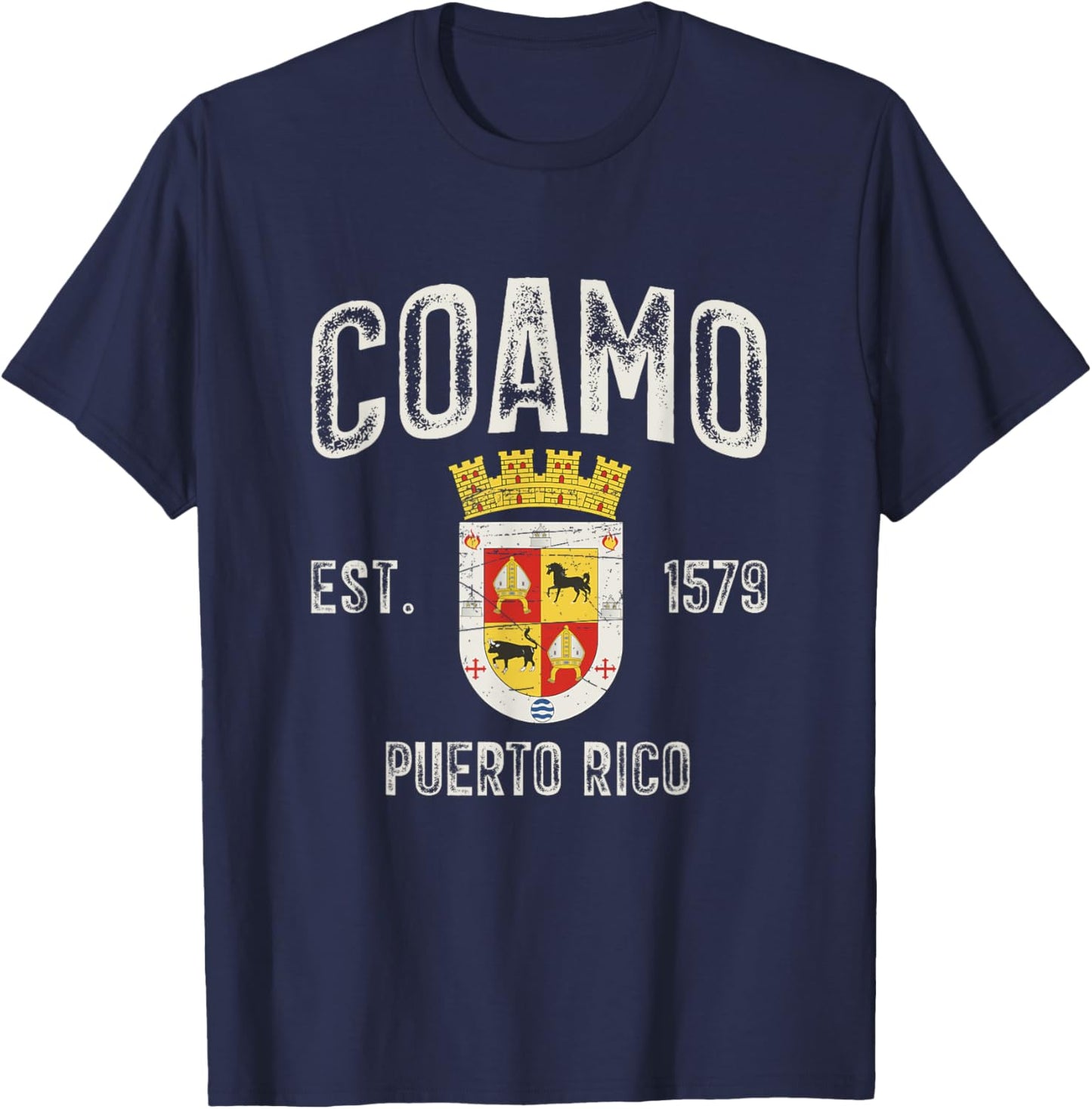 Coamo City In Puerto Rico Est 1579, Coamo Armorial T-Shirt - T-Shirt | Navy
