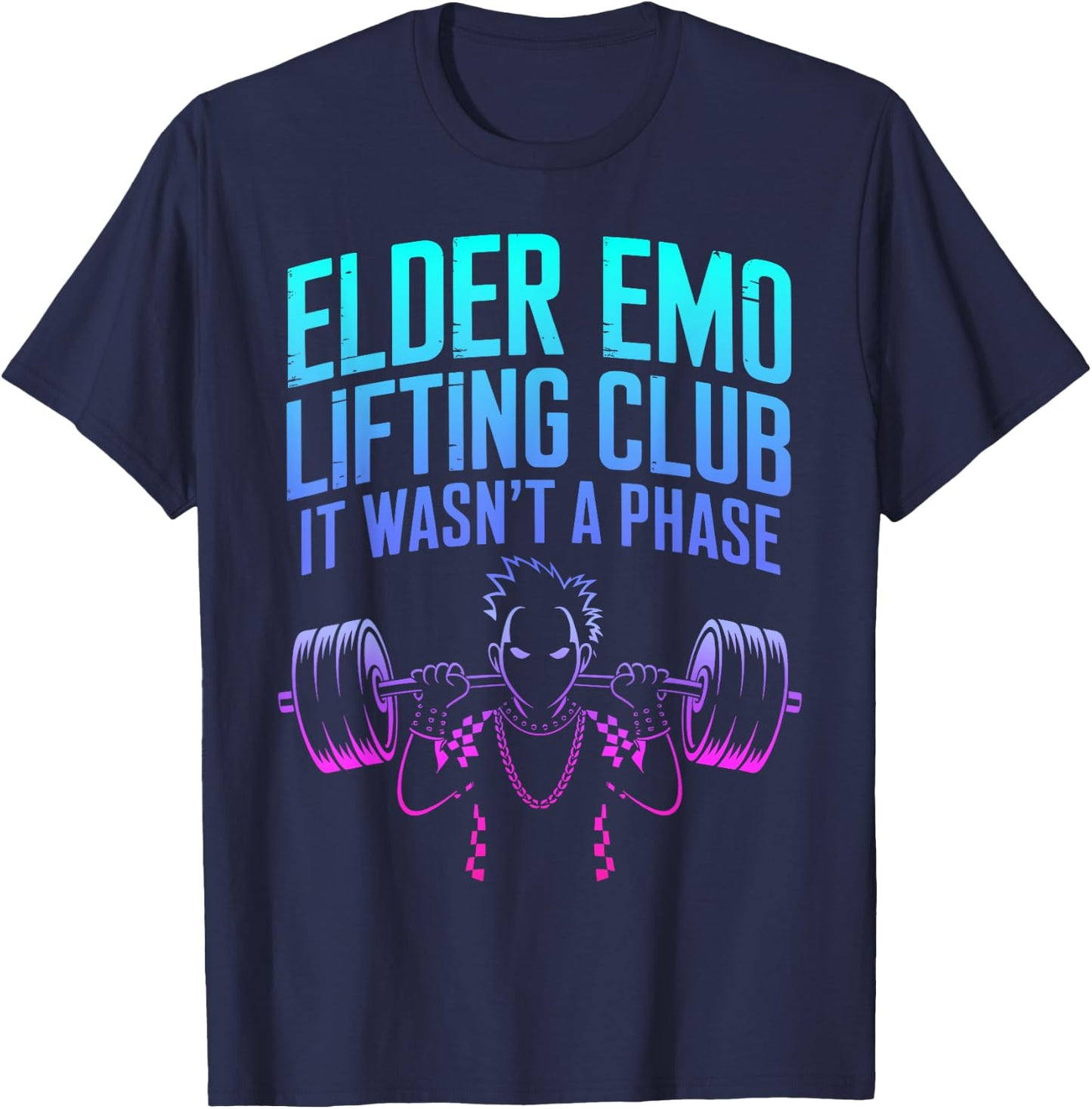 Elder Emo Lifting Club It Wasn't A Phase T-Shirt - T-Shirt | Navy
