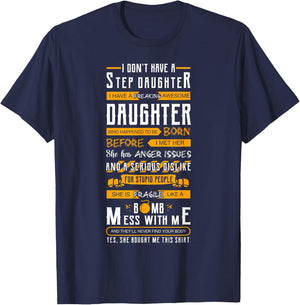 I Don't Have A Stepdaughter Stepfather Father's Day T-Shirt - T-Shirt | Navy