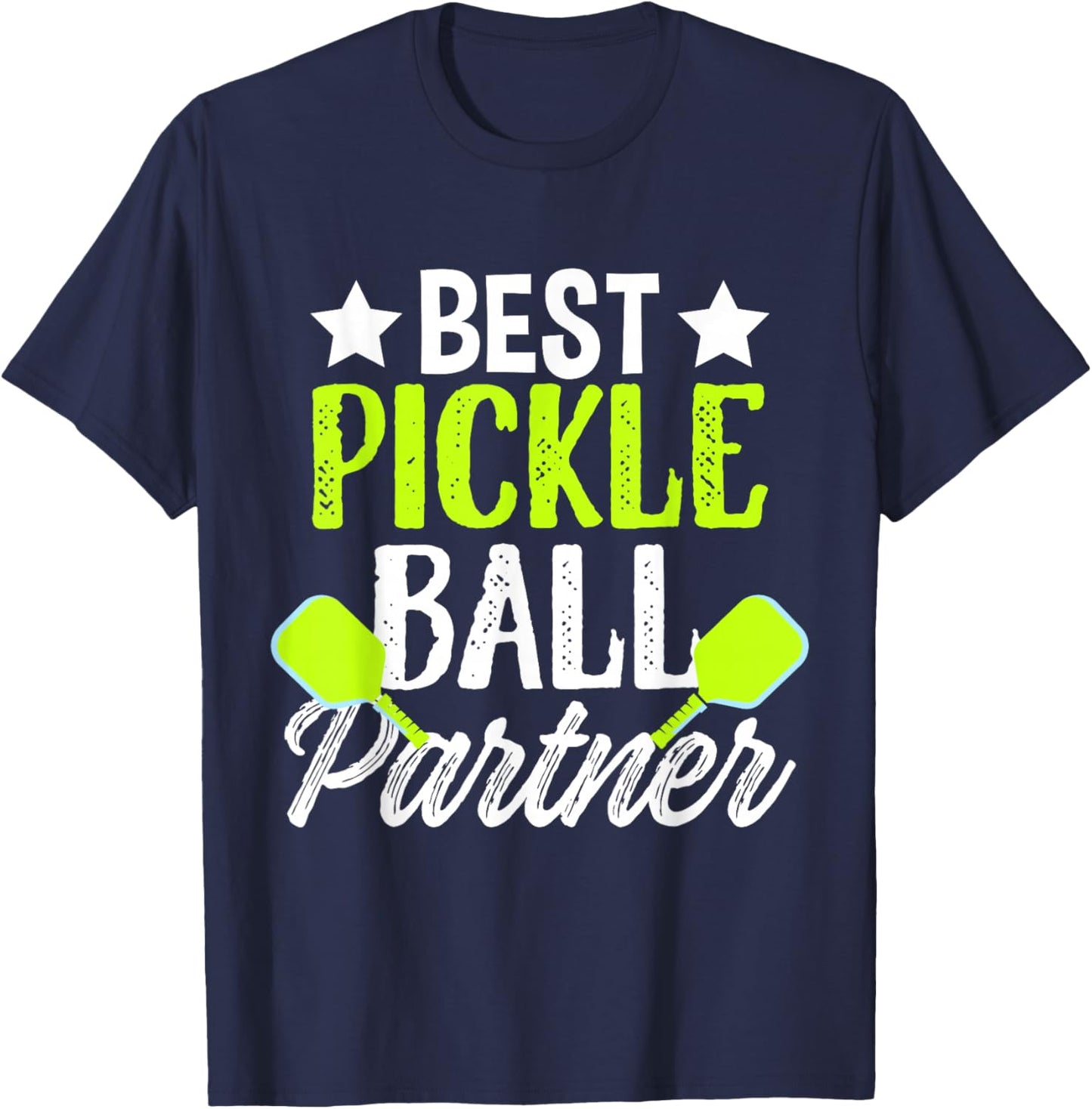Best Pickleball Partner Sport Paddle Dink Table Tennis Game T-Shirt - T-Shirt | Navy