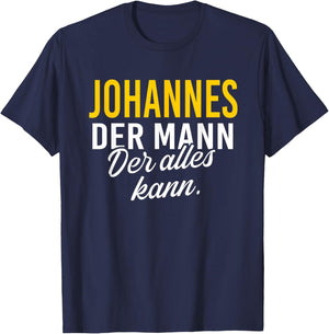 Johannes Der Mann der alles kann Vorname Name T-Shirt - T-Shirt | Navy