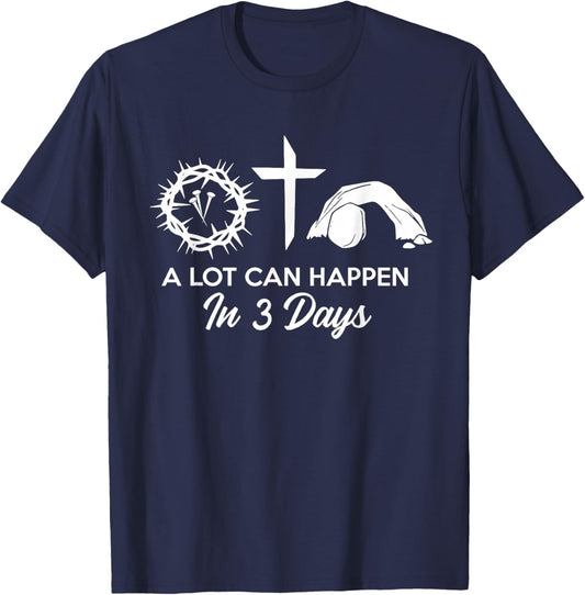 Alot Can Happen In 3 Days simple - Hallelujah Easter T-Shirt - T-Shirt | Navy