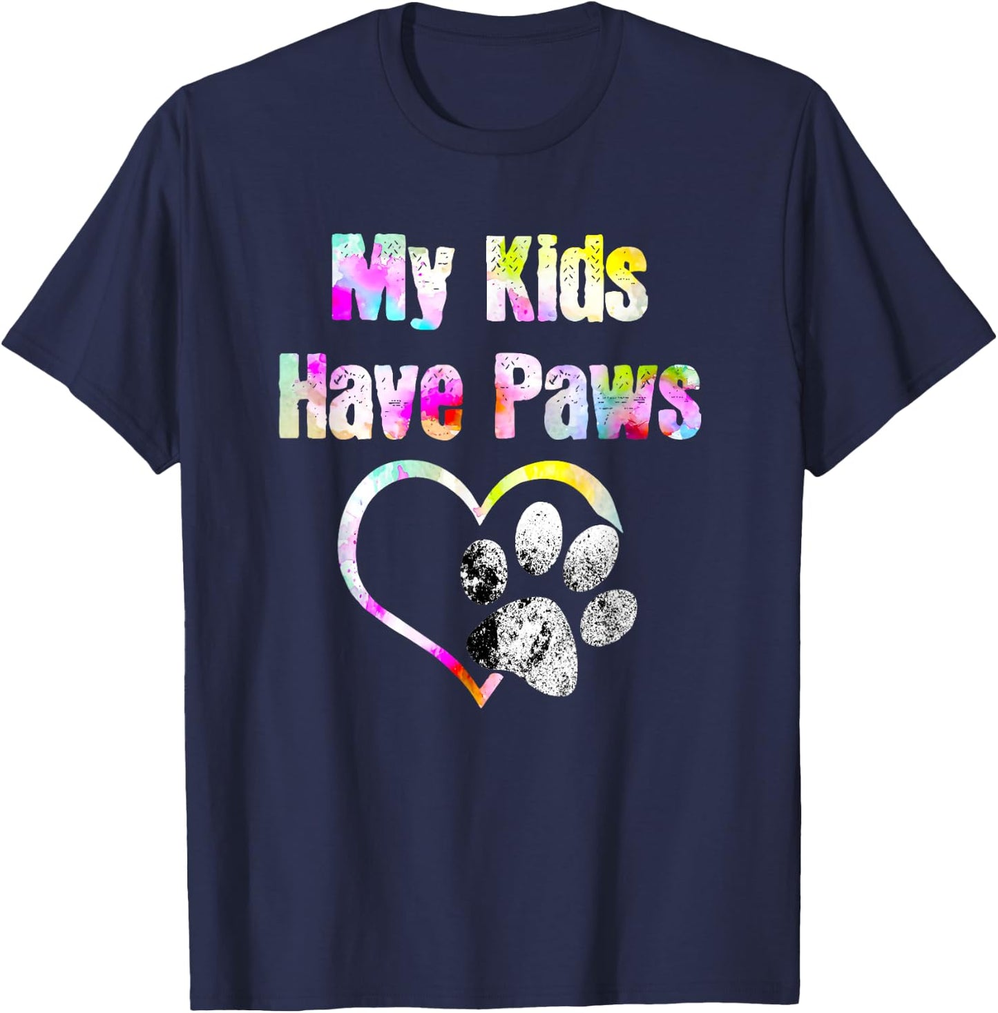 My Kids Have Paws Funny Gift Dog Cat Lovers T-Shirt - T-Shirt | Navy