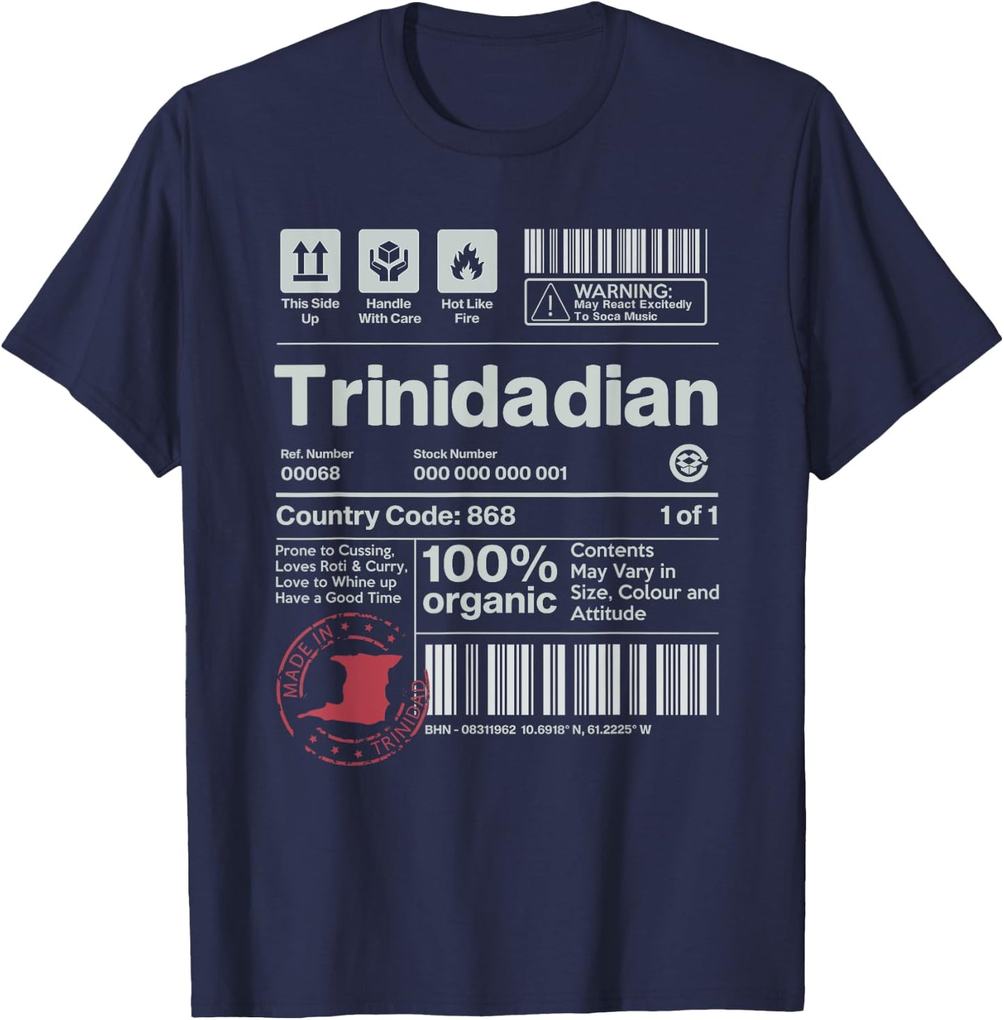 Trinidadian 100% Organic! Funny Trini Heritage Gift T-Shirt - T-Shirt | Navy