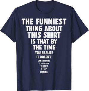 The Funniest Thing About This T-Shirt - T-Shirt | Navy