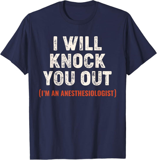 Anesthesiology Shirt Sedate Anesthesiologist Gift Propofol T-Shirt - T-Shirt | Navy