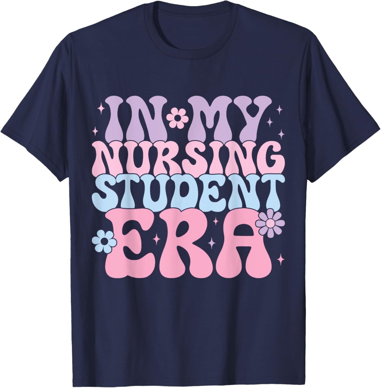 In My Nursing Student Era Groovy Nursing School Future Nurse T-Shirt - T-Shirt | Navy