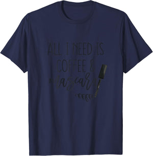 All I Need is Coffee and Mascara Funny Makeup Lover Quotes T-Shirt - T-Shirt | Navy