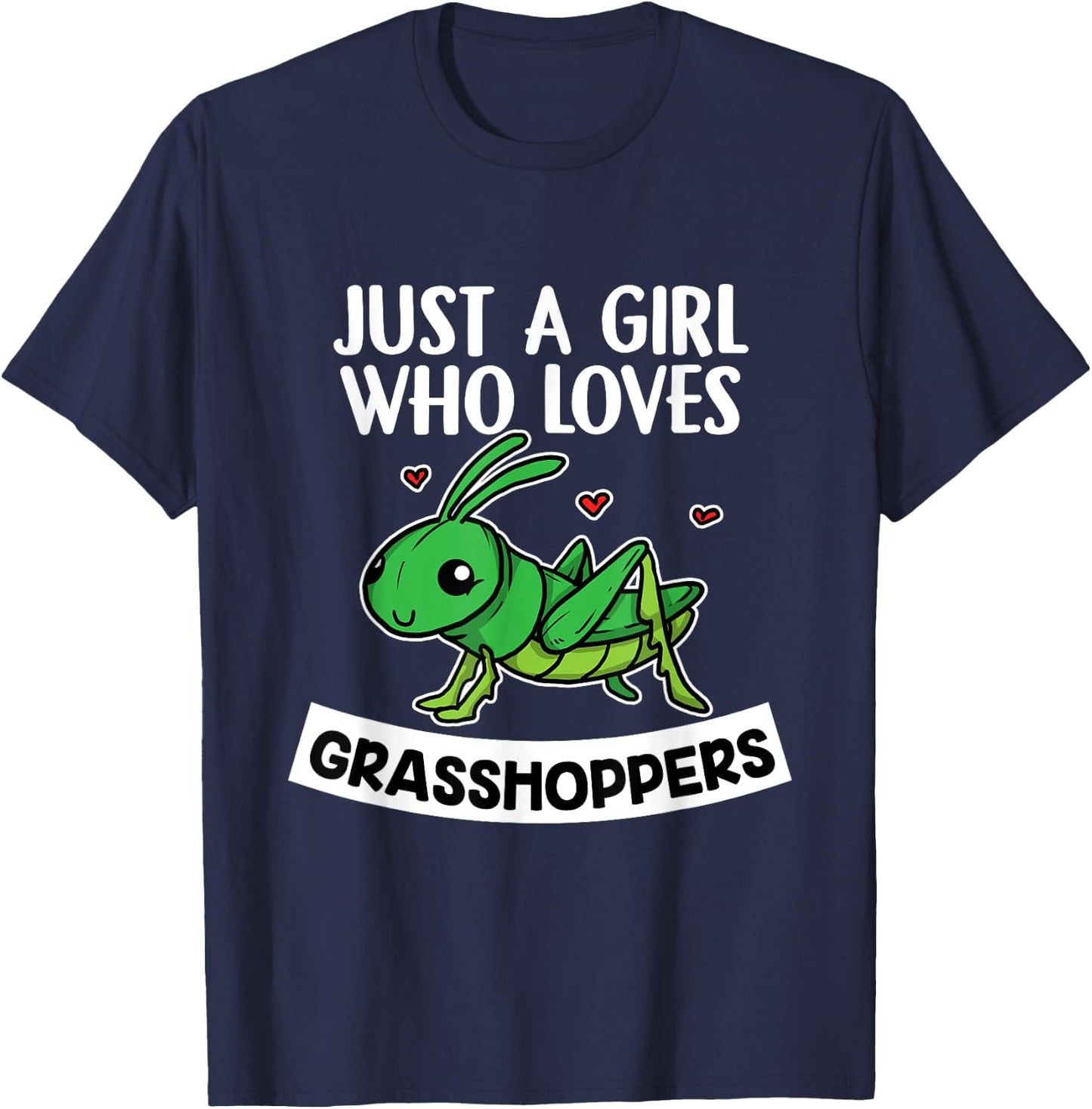 Just A Girl Who Loves Grasshoppers Grasshoppers Costume T-Shirt - T-Shirt | Navy