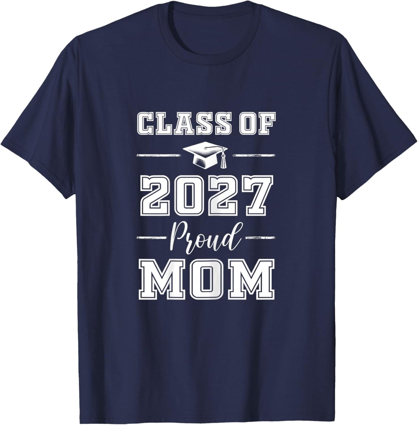 Senior Mom 2027 Proud Mom Class of 2027 Mom of 2027 Graduate T-Shirt - T-Shirt | Navy