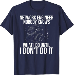 Network Engineer Funny Network Engineering T-Shirt - T-Shirt | Navy