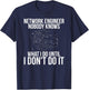 Network Engineer Funny Network Engineering T-Shirt - T-Shirt | Navy