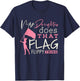 Funny Color Guard Mom Dad My Daughter Does That Flag School T-Shirt - T-Shirt | Navy