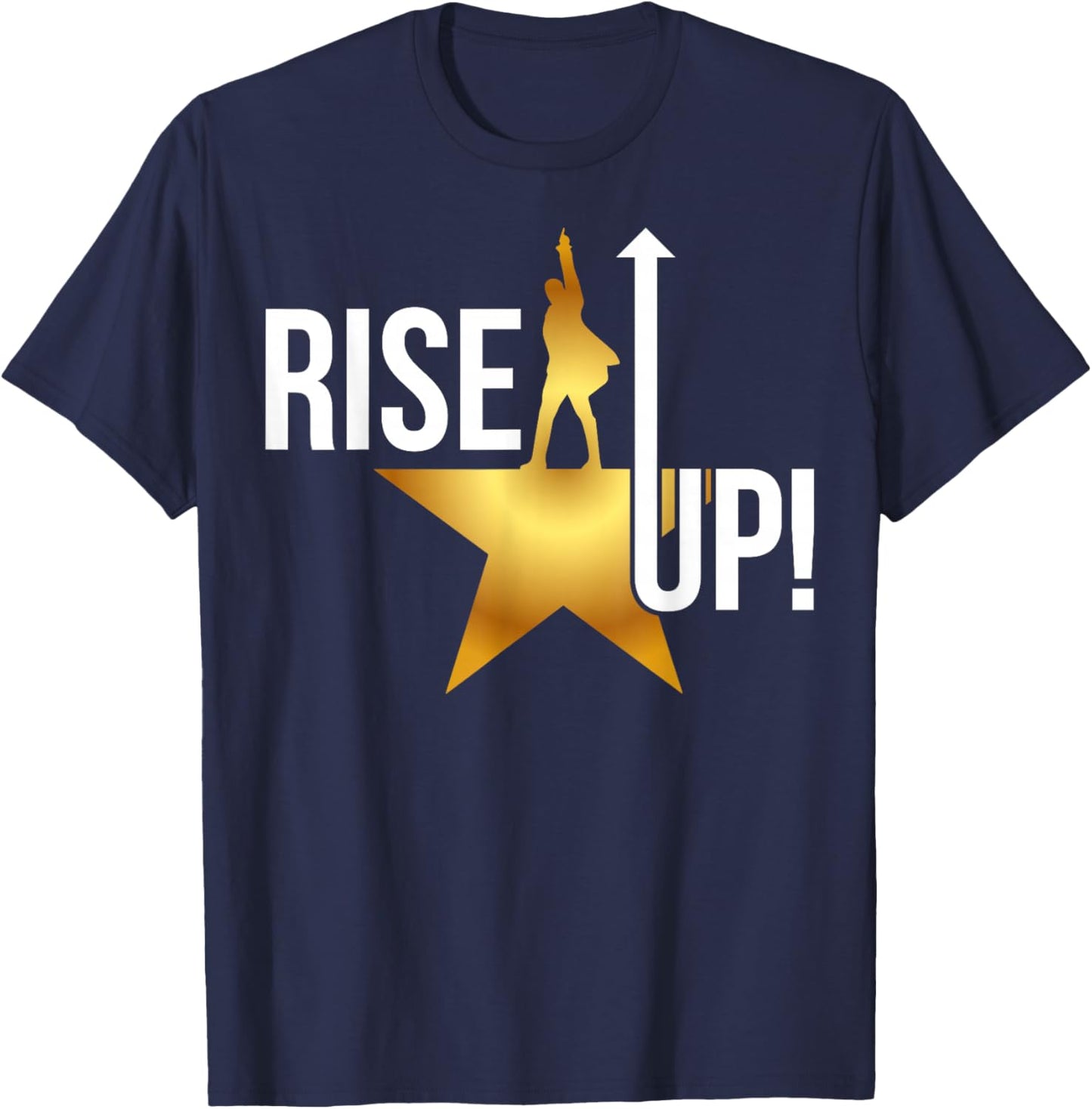 Rise Up Musical Theatre Nerd Musical Broadway Theater Geek T-Shirt - T-Shirt | Navy