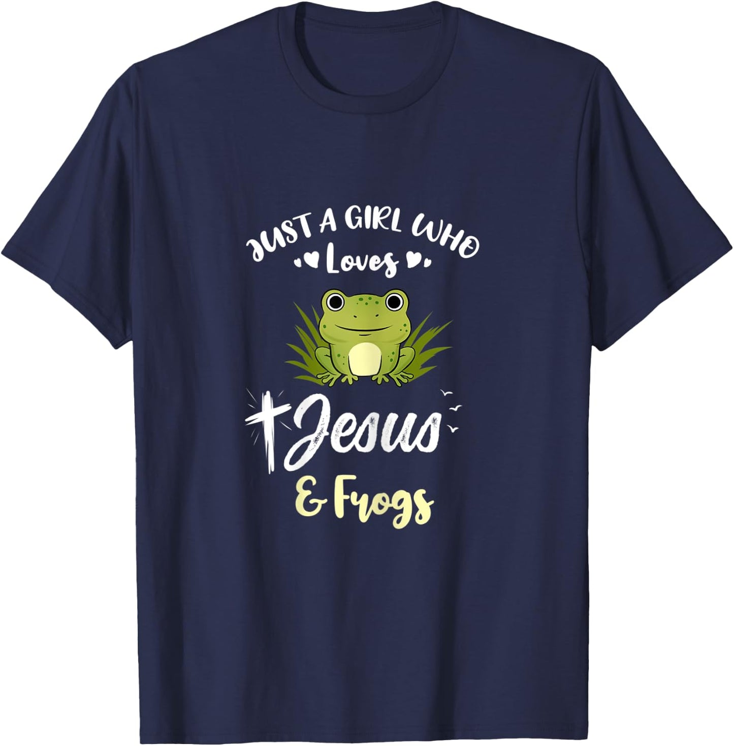 Just A Girl Who Loves Jesus And Frogs T-Shirt - T-Shirt | Navy