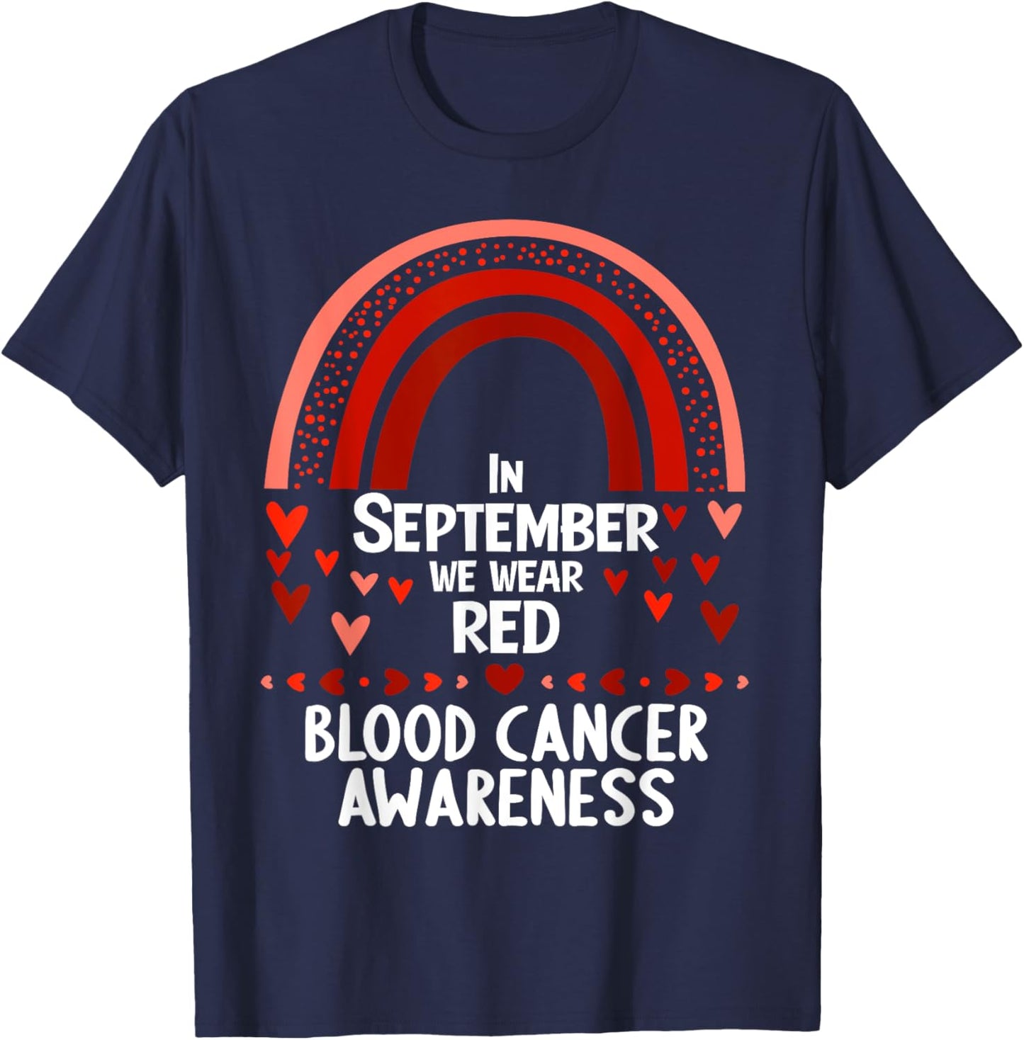 In september we wear red blood cancer awareness T-Shirt - T-Shirt | Navy