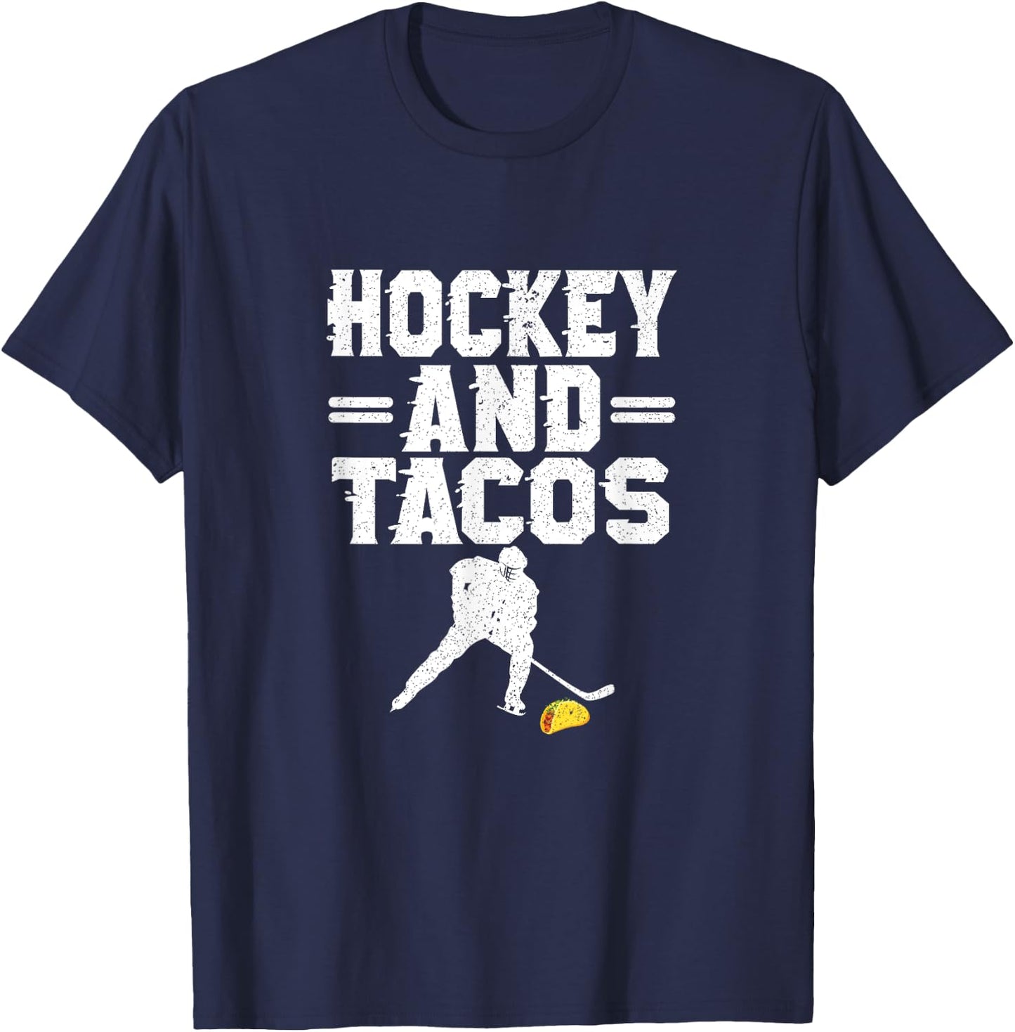 Hockey And Tacos Mexican Food Lover Hockey Player Outfit T-Shirt - T-Shirt | Navy