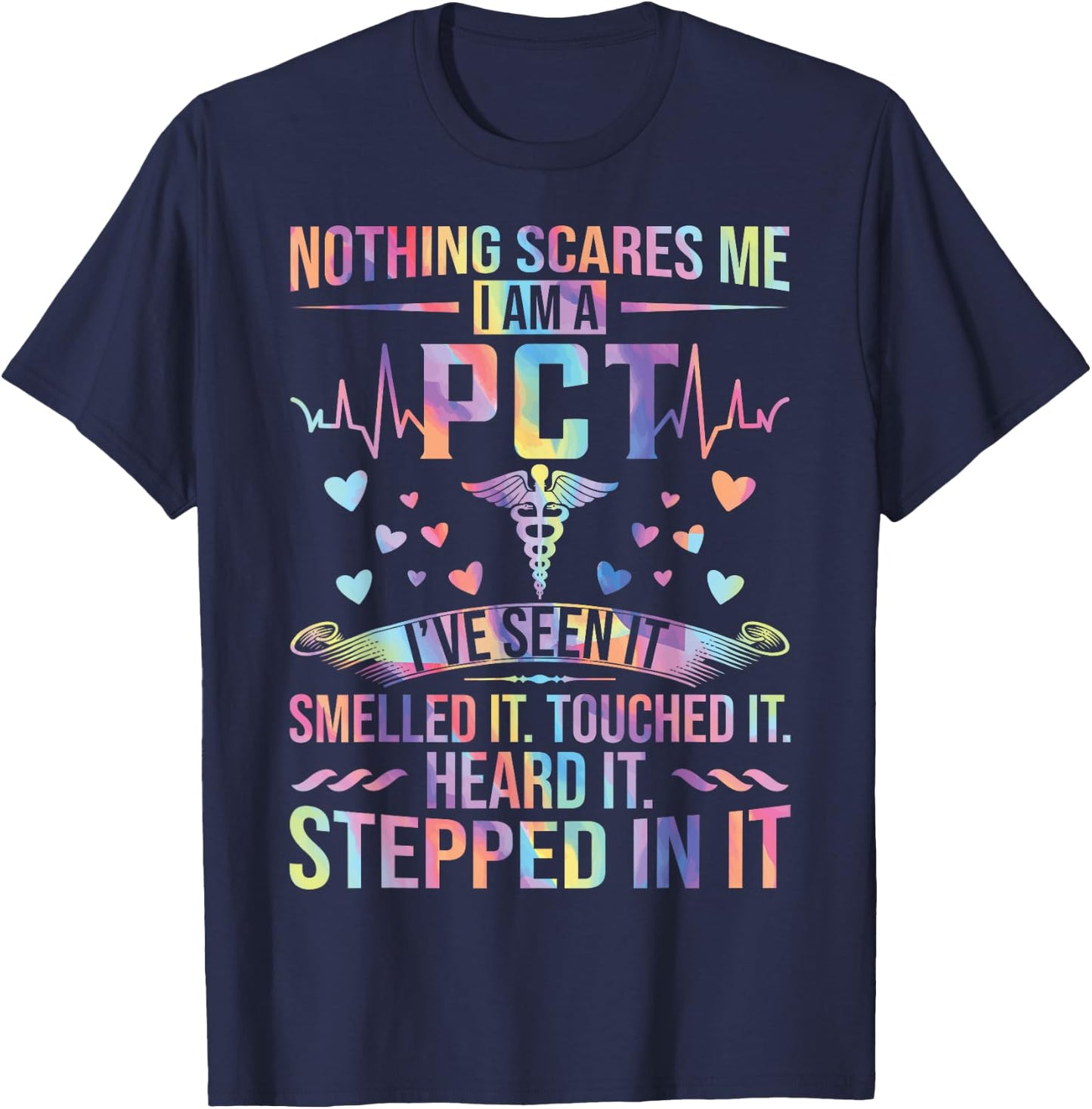 PCT Week Nothing Scares Me Funny Patient Care Technician T-Shirt - T-Shirt | Navy
