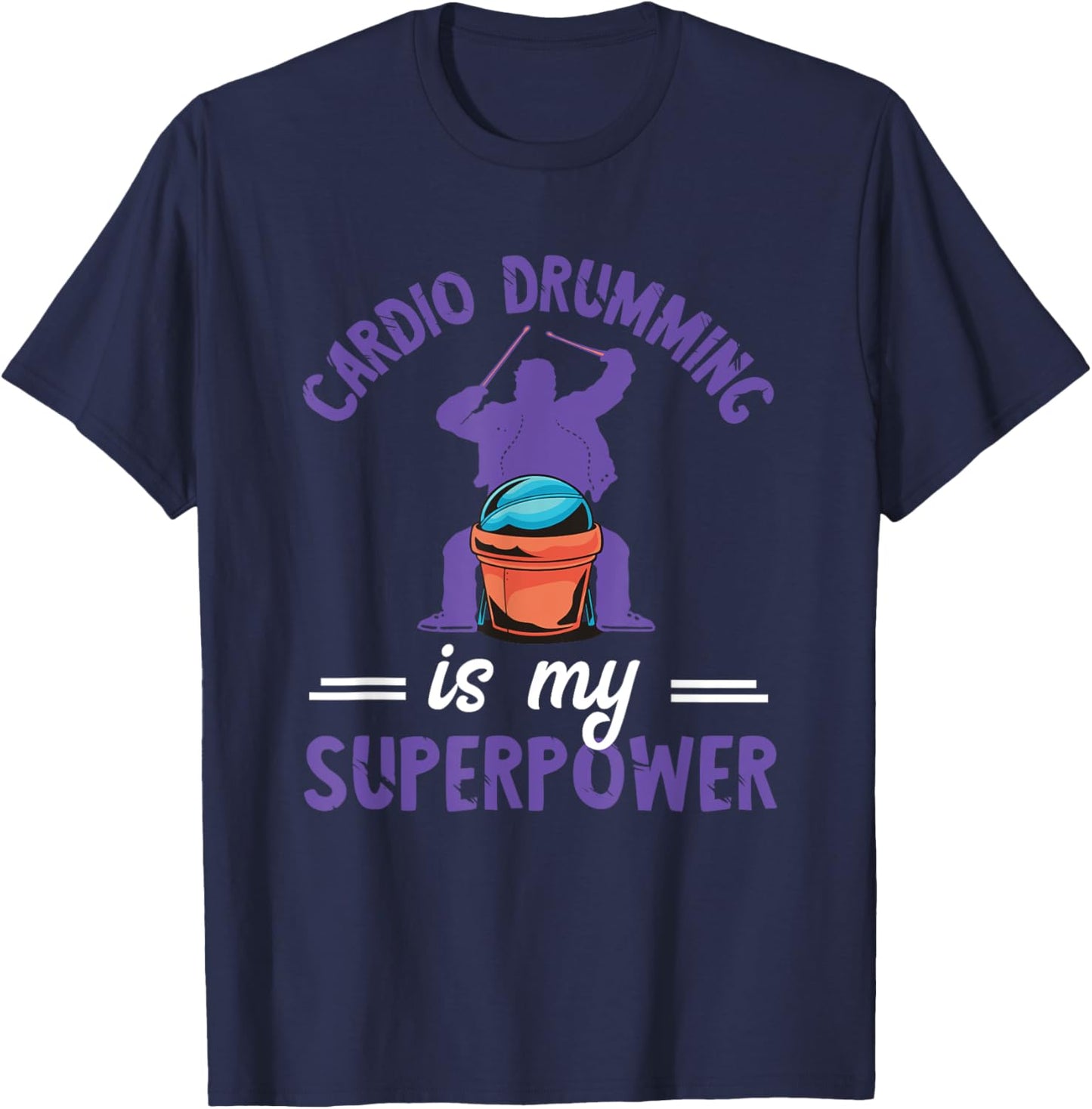 Cardio Drumming Superpower Fitness Workout Fitness Class T-Shirt - T-Shirt | Navy