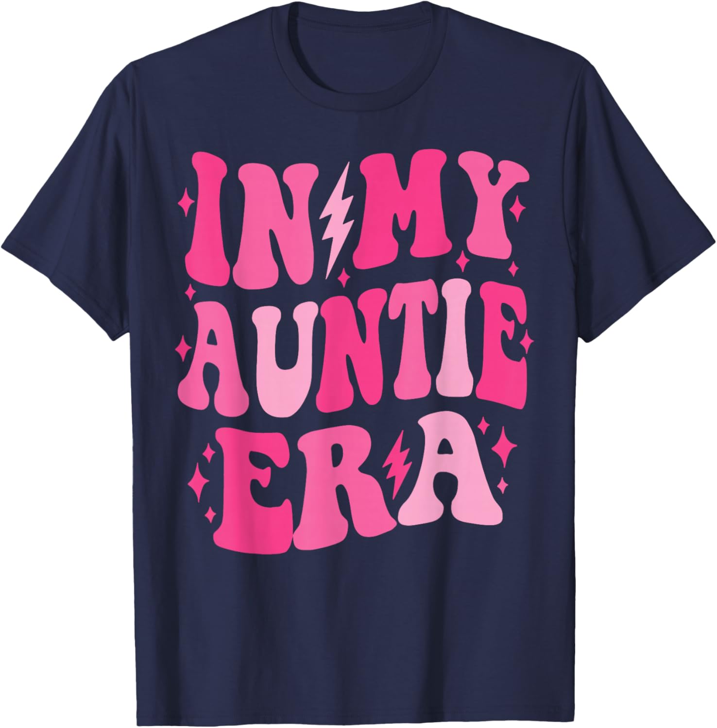 In My Auntie Era Shirt Women Aunt Era Mother's Day T-Shirt - T-Shirt | Navy