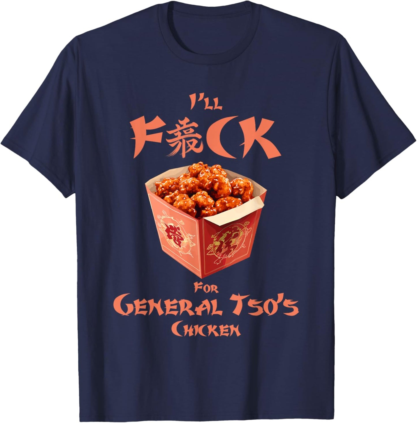 Funny General Tso Shirt - Funny Chinese Food T-Shirt - T-Shirt | Navy