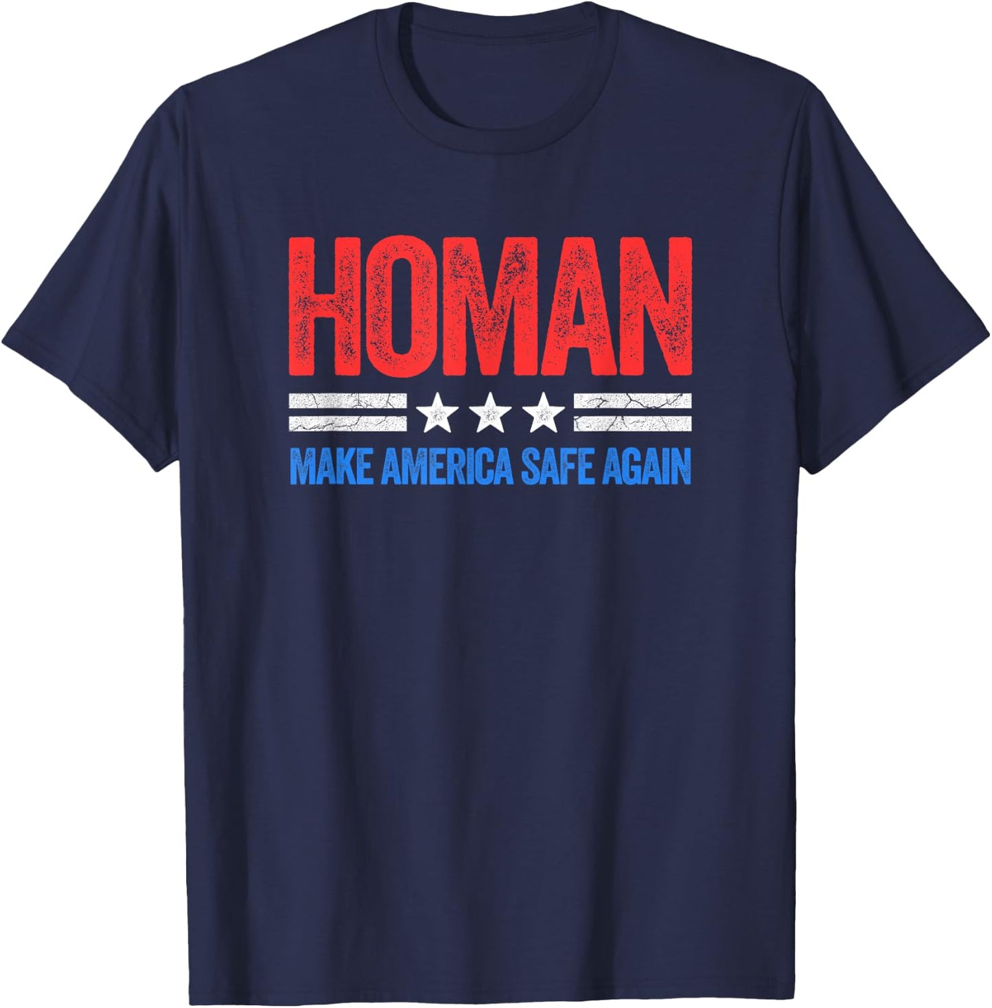 Vintage Style USA Make America Safe Again Tom Homan Funny US Patriotic Party T-Shirt - T-Shirt | Navy