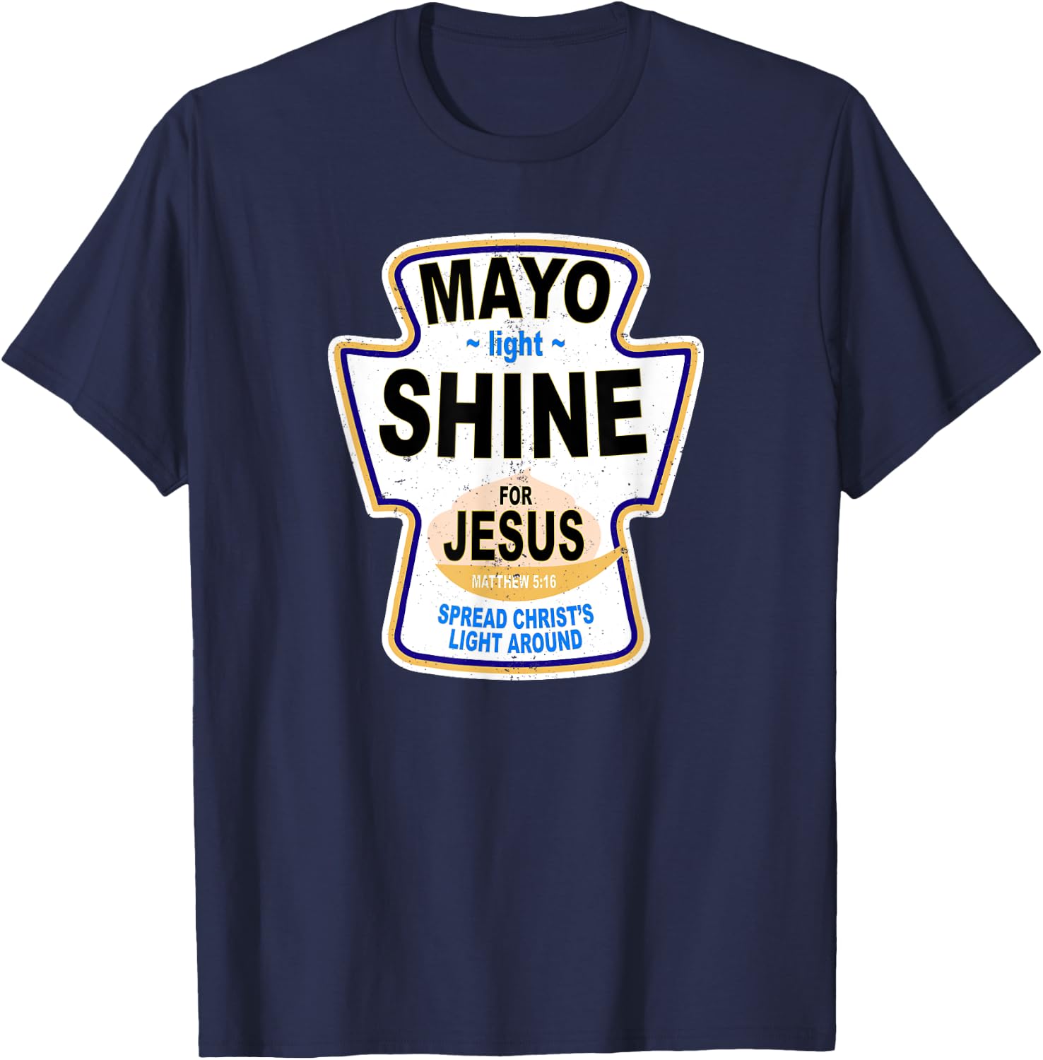 Grunge Christian Mayo Light Shine Jesus T-Shirt - T-Shirt | Navy