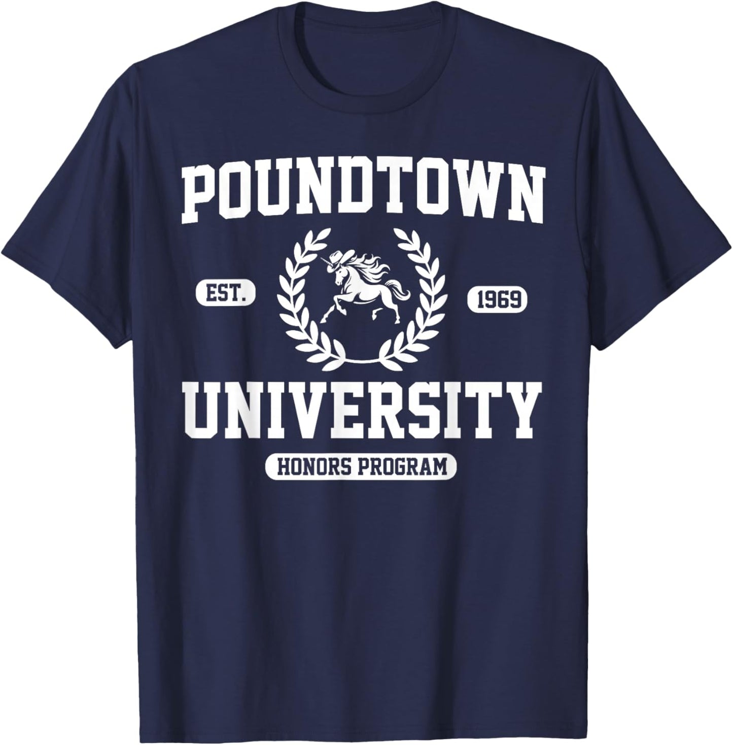Gym Humor Poundtown University Honor Roll T-Shirt - T-Shirt | Navy