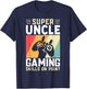 Super Uncle Gaming Skills Funny Video Gamer T-Shirt - T-Shirt | Navy