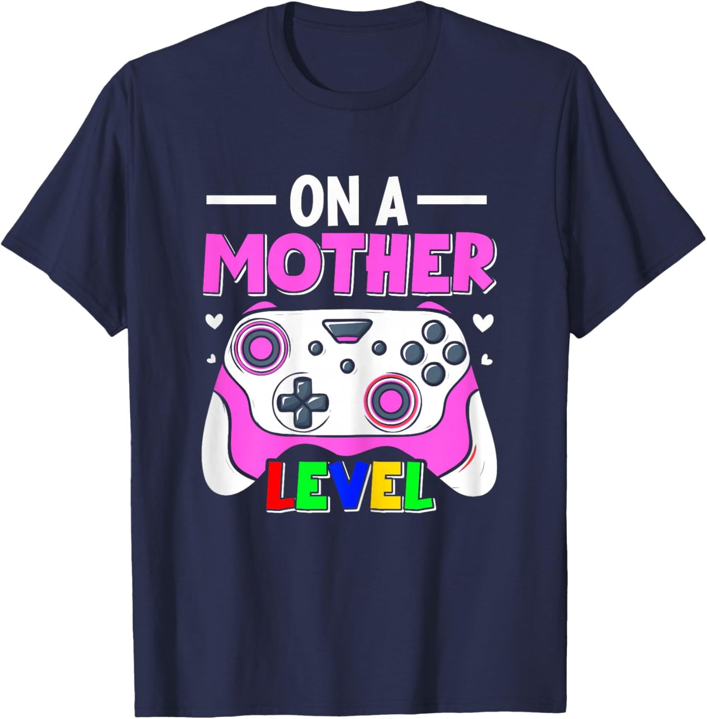On A Mother Level Gaming Mom Mother's Day T-Shirt - T-Shirt | Navy