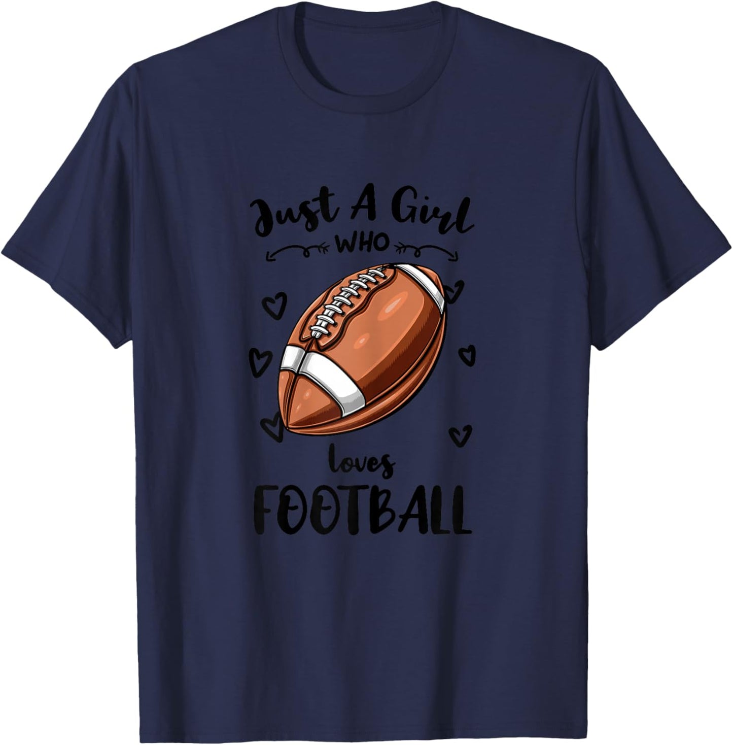 Just A Girl Who Loves Football T-Shirt - T-Shirt | Navy