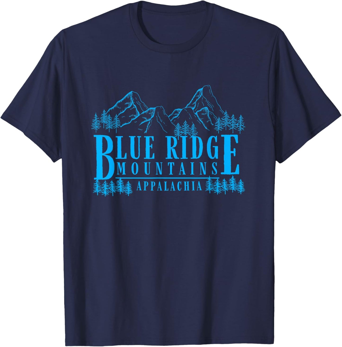 Blue Ridge Mountains Appalachia Souvenir Gift T-Shirt - T-Shirt | Navy
