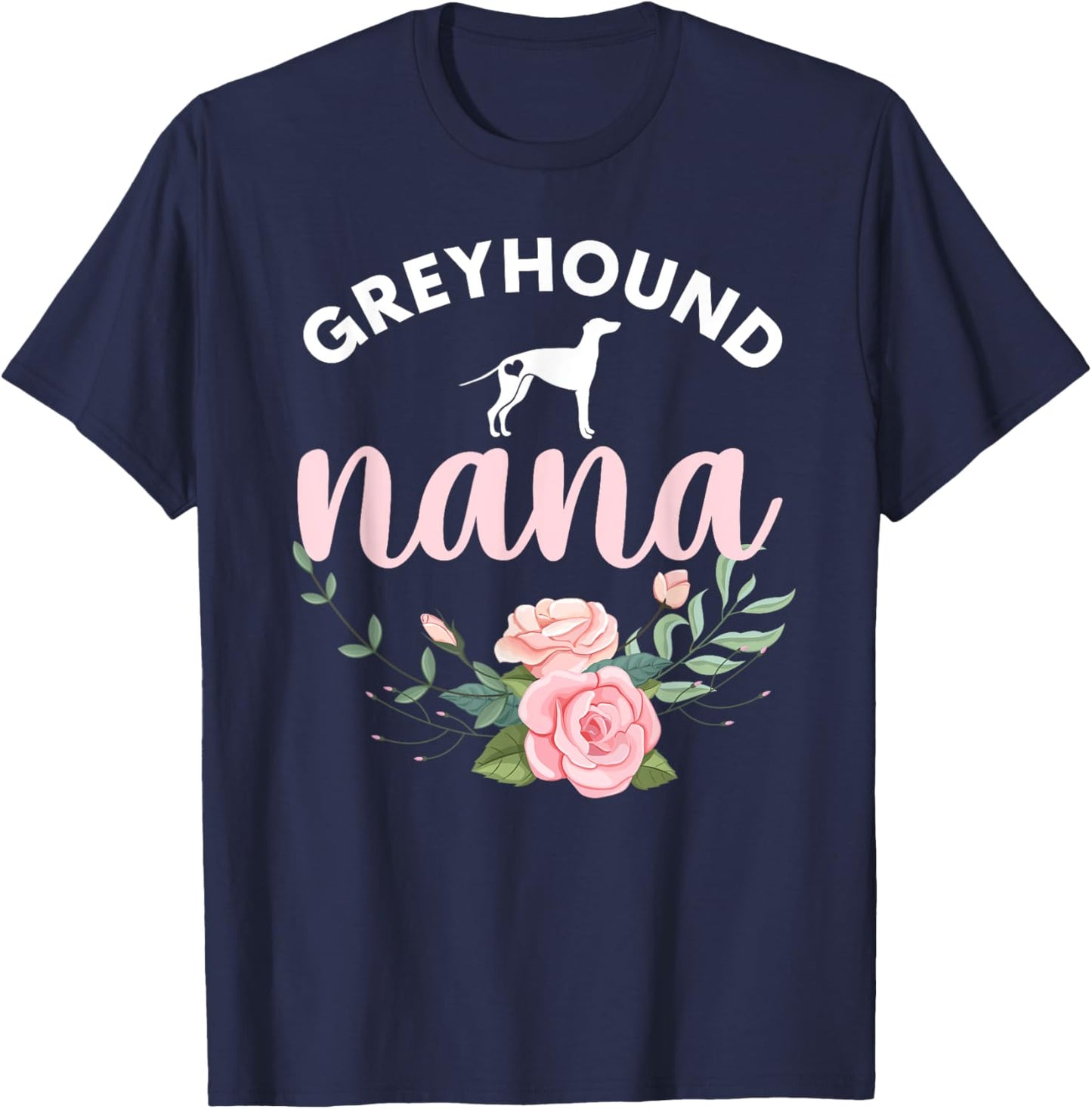 Greyhound Dog Nana Grandma Mothers Day Gifts Women Christmas T-Shirt - T-Shirt | Navy