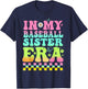 In My Baseball Sister Era Retro Baseball Sis Women Kids Girl T-Shirt - T-Shirt | Navy