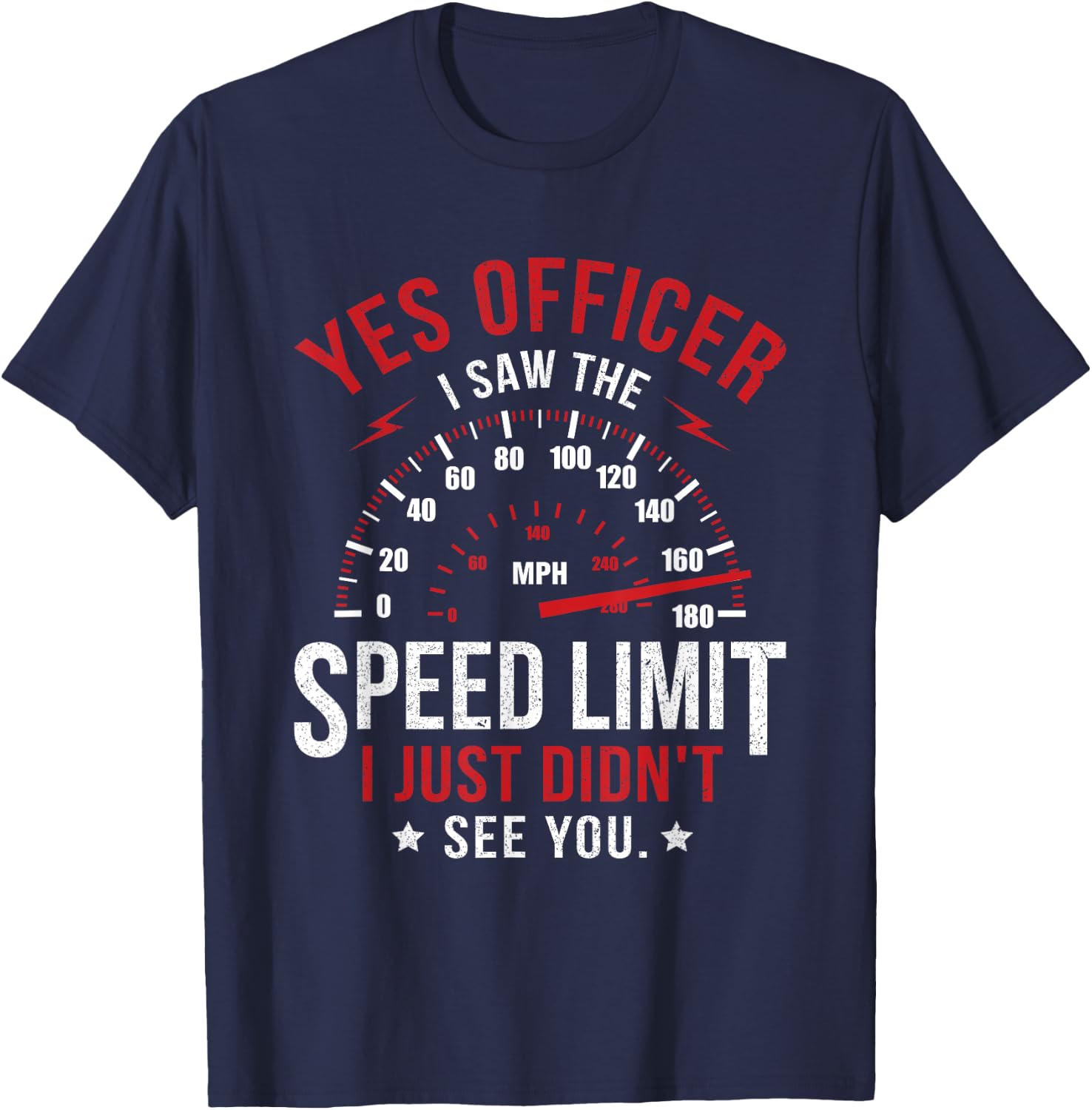 Yes Officer Speeding Ticket For Car Enthusiasts & Mechanics T-Shirt - T-Shirt | Navy