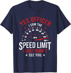 Yes Officer Speeding Ticket For Car Enthusiasts & Mechanics T-Shirt - T-Shirt | Navy