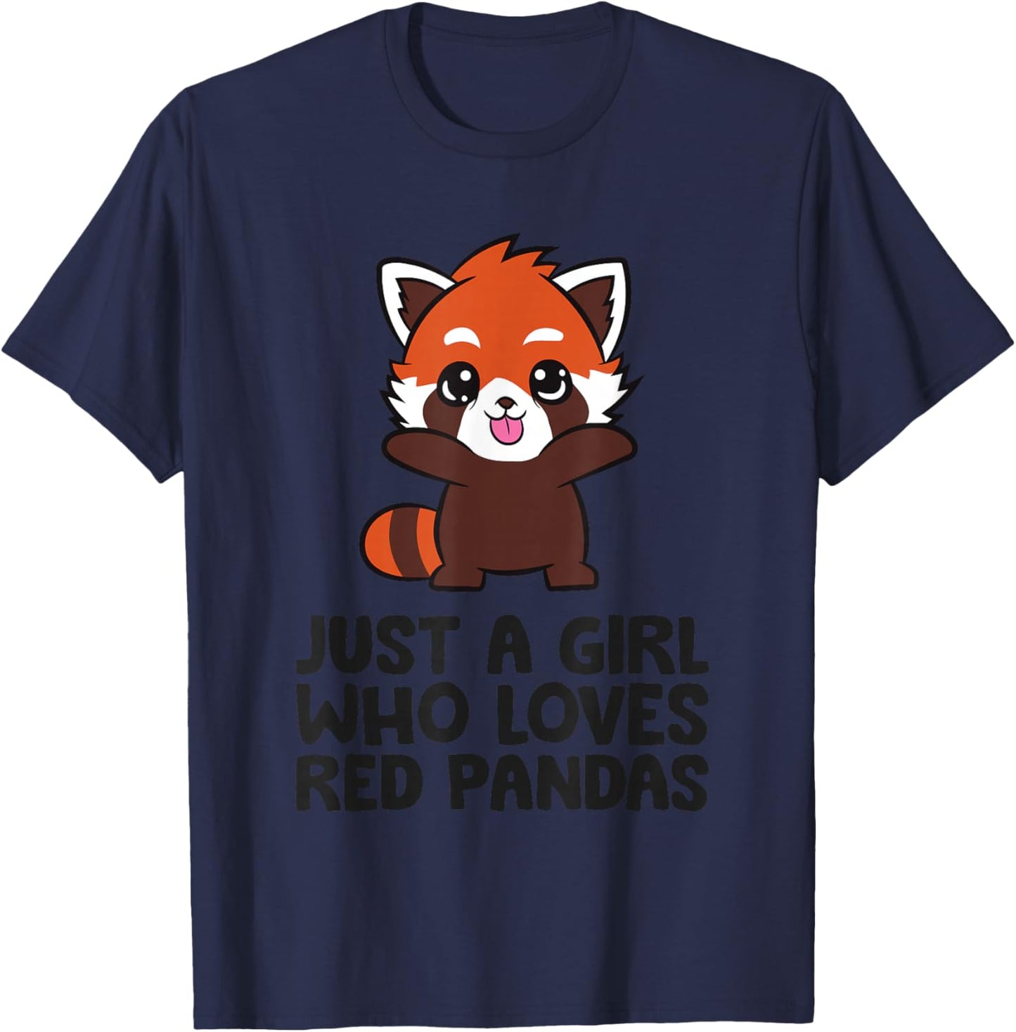 Just A Girl Who Loves Red Pandas T-Shirt - T-Shirt | Navy