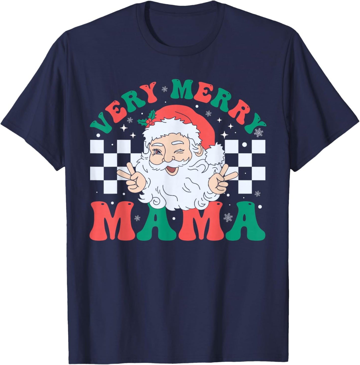 Very Merry Mama Santa Claus Christmas Retro Xmas Mom T-Shirt - T-Shirt | Navy