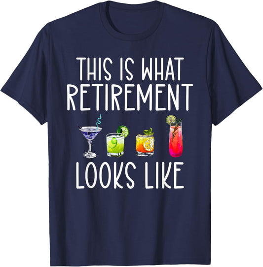 This is what Retirement looks like funny Retired T-Shirt - T-Shirt | Navy