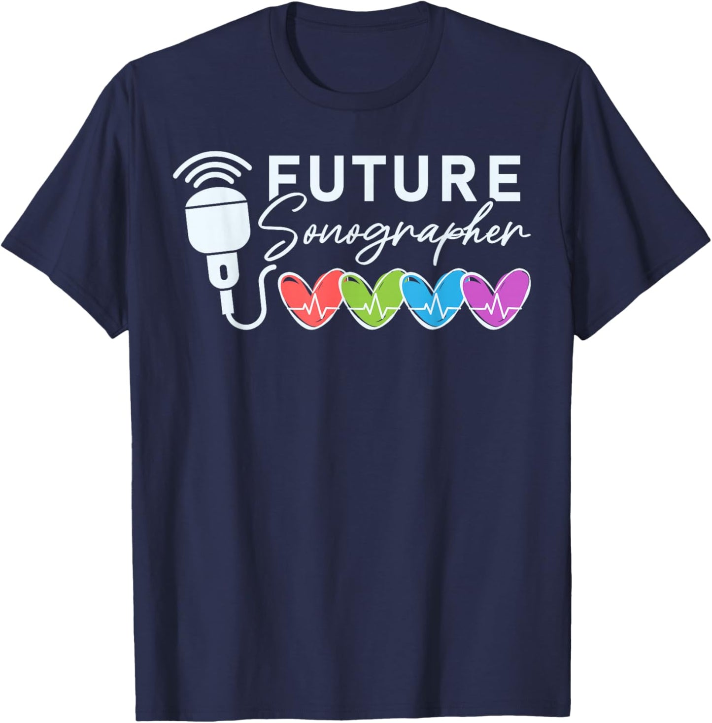 Future Sonographer Heart Sonography Graduation T-Shirt - T-Shirt | Navy