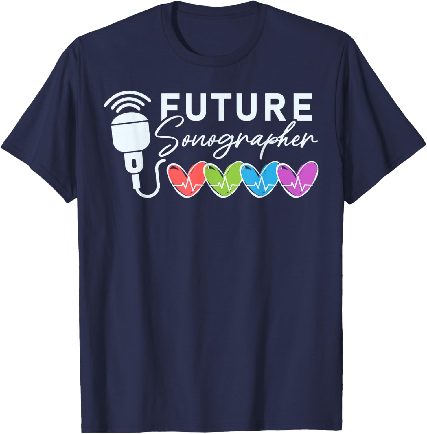 Future Sonographer Heart Sonography Graduation T-Shirt - T-Shirt | Navy