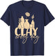 Clay every day Pottery Woman Sculpting Ceramics Crafting T-Shirt - T-Shirt | Navy