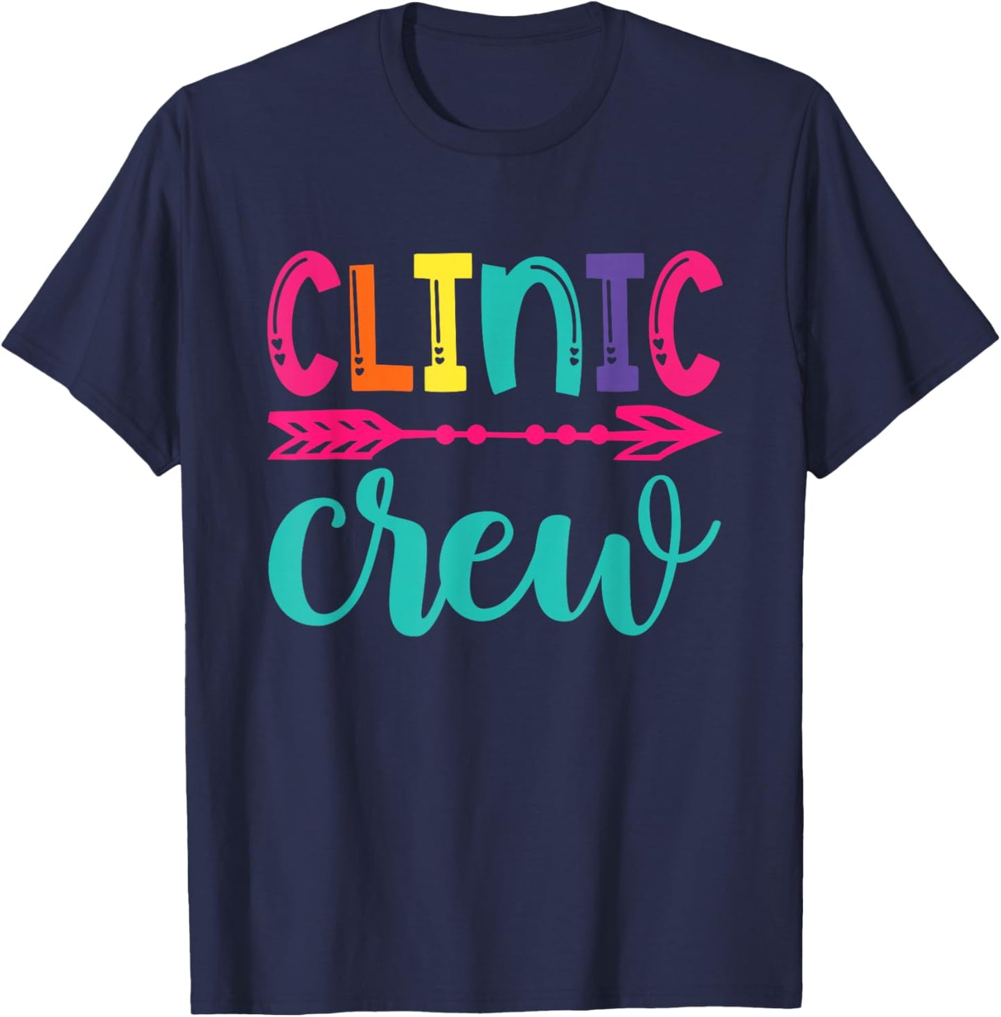 Clinic Crew Nurse Appreciation Essential Worker School Nurse T-Shirt - T-Shirt | Navy