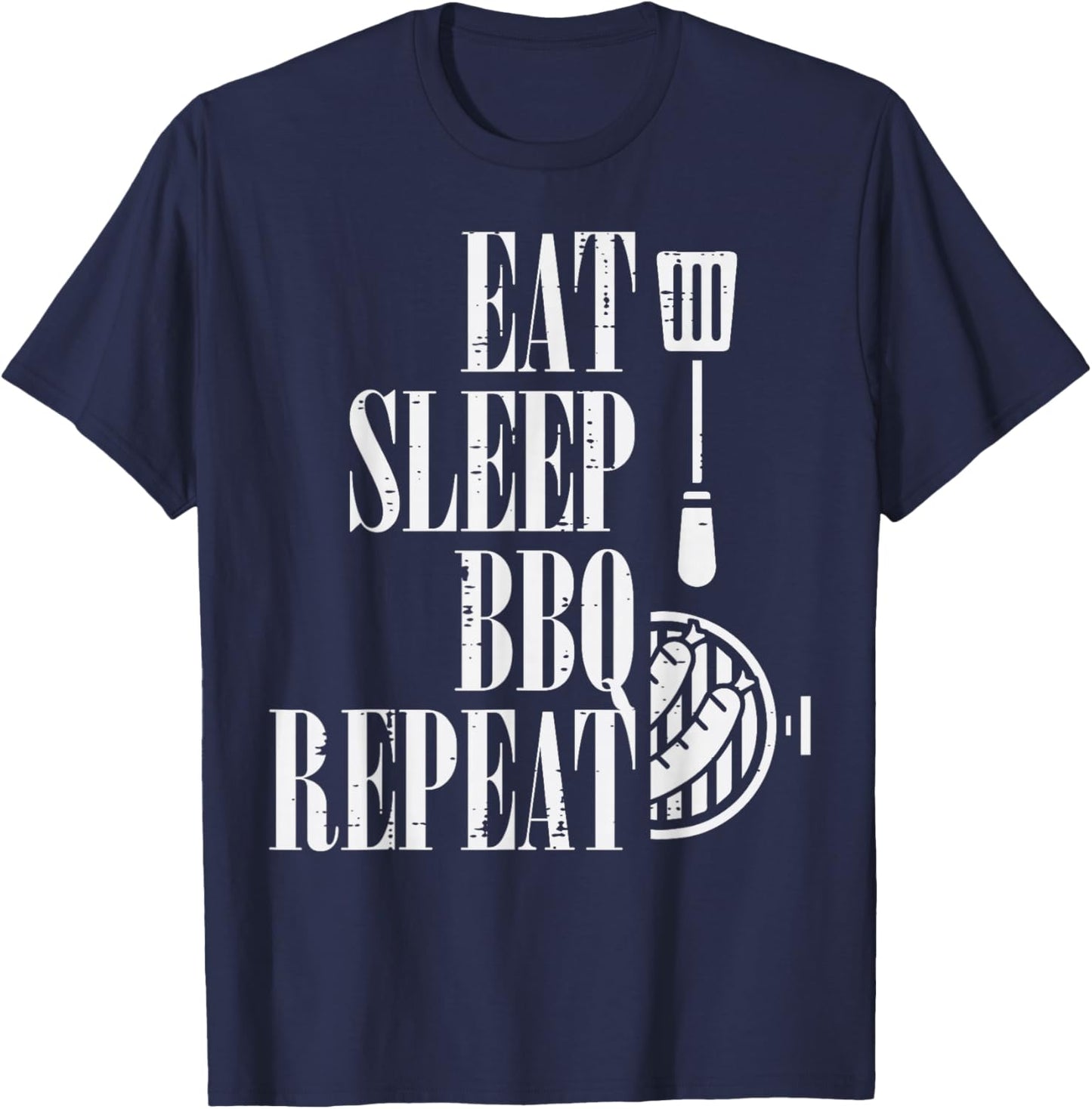 Eat Sleep Bbq Repeat Funny Barbecue Grilling Women Men Kids T-Shirt - T-Shirt | Navy