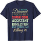Assistant Director Funny Gift Appreciation T-Shirt - T-Shirt | Navy