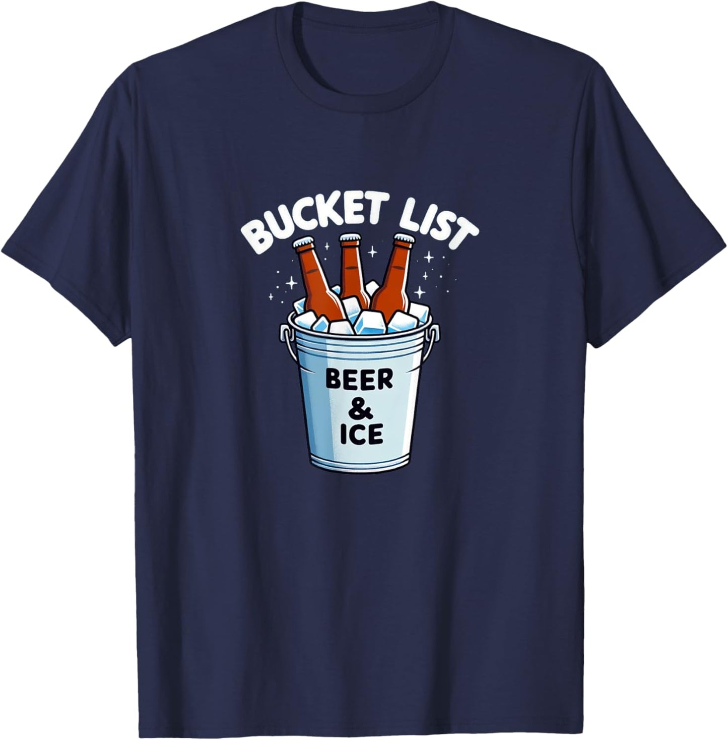 Bucket List - Beer & Ice T-Shirt - T-Shirt | Navy